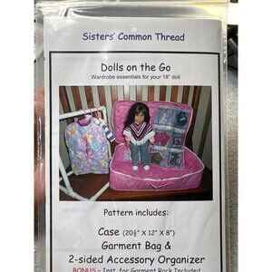 Dolls On The Go Garment Bag 2-Sided Accessory Organizer Sewing Pattern 18" Dolls